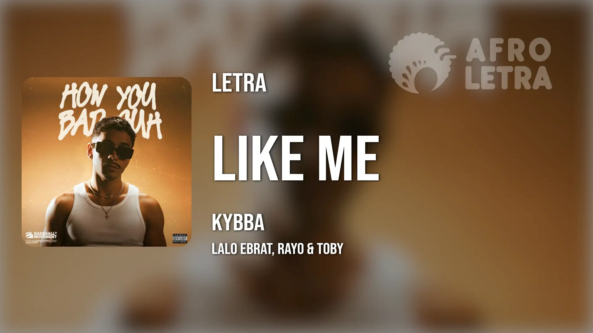 Imagen representando Like Me de Kybba ft Lalo Ebrat x Rayo y Toby