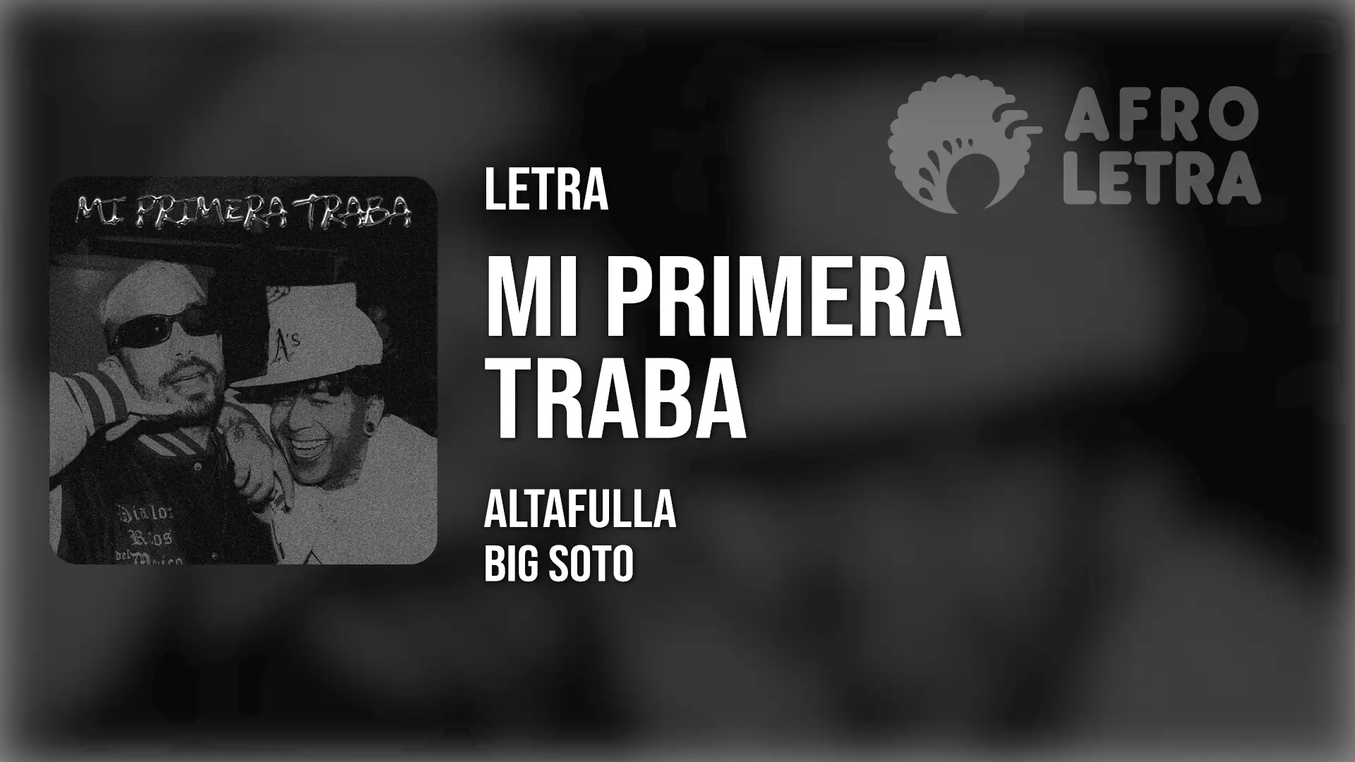 Imagen representando Mi Primera Traba de Altafulla ft Big Soto