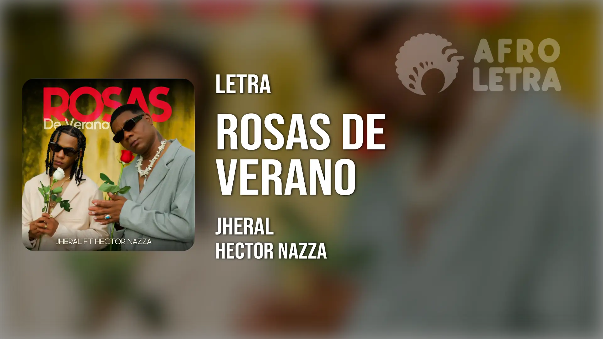 Imagen representando Rosas de Verano de Jheral ft Hector Nazza