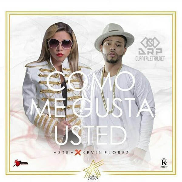 Imagen representando Como me gusta usted de Astra ft Kevin Florez