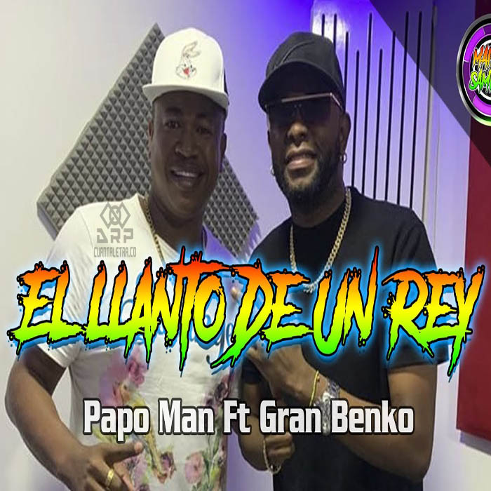 Imagen representando El llanto de un Rey de El Papo Man Ft Gran Benko