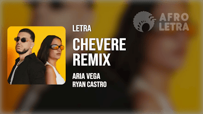 Chevere Remix de Aria Vega ft Ryan Castro Imagen representando Chevere Remix de Aria Vega ft Ryan Castro