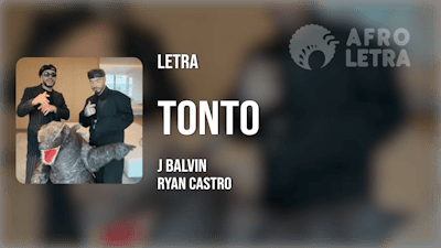 Tonto de J Balvin ft Ryan Castro Imagen representando Tonto de J Balvin ft Ryan Castro