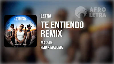 Te Entiendo Remix de Maisak ft Feid, Maluma Imagen representando Te Entiendo Remix de Maisak ft Feid, Maluma