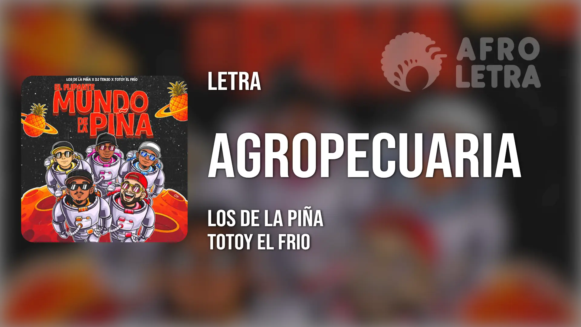 Imagen representando Agropecuaria de Los de la Piña ft Totoy el Frio