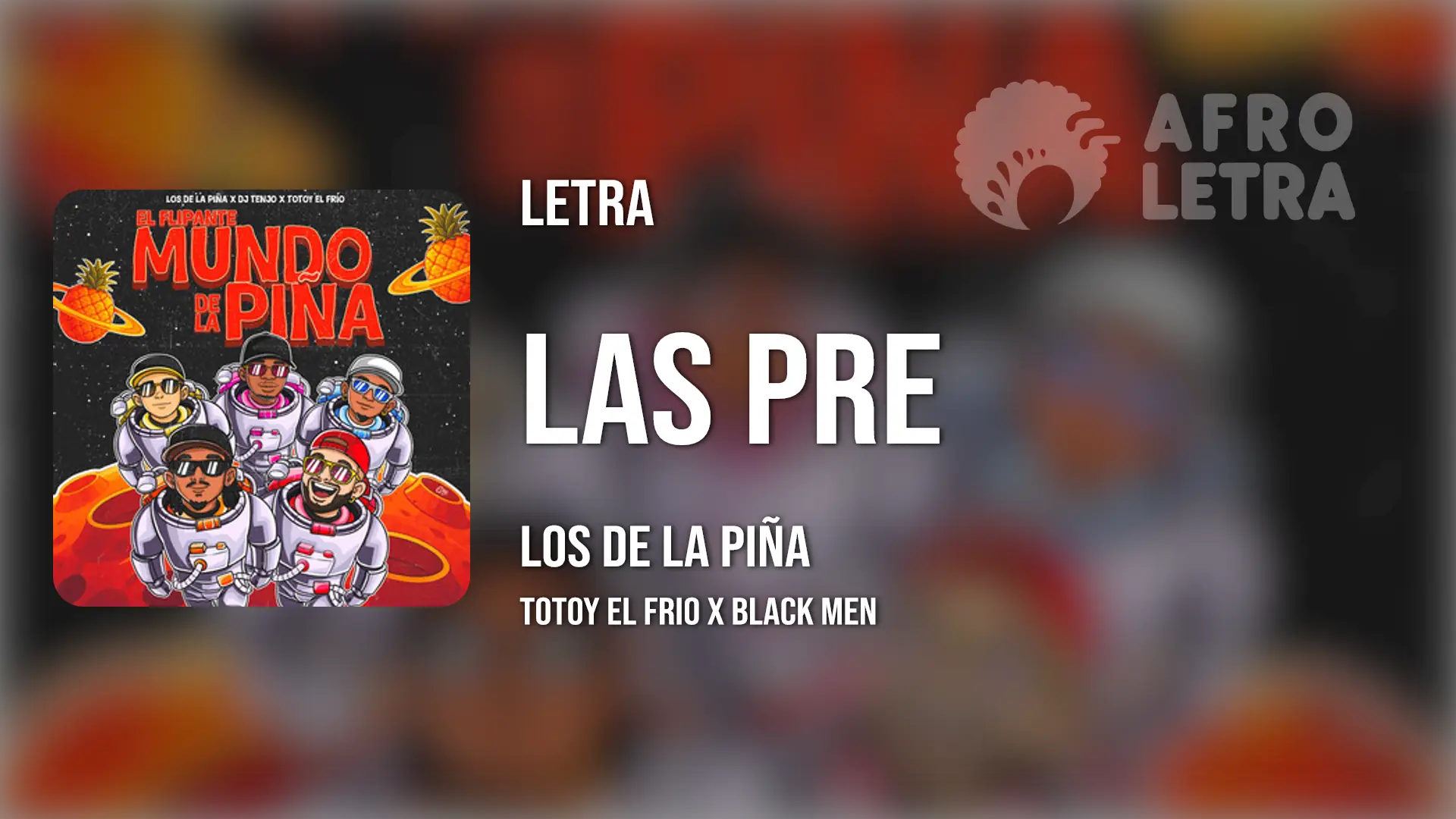 Imagen representando Las PRE de Los de la Piña ft Totoy el Frio, Black Men