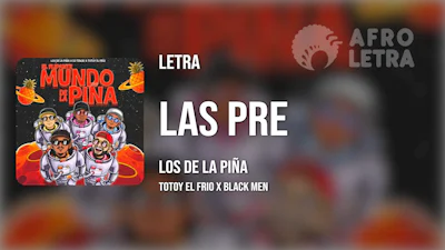 Las PRE de Los de la Piña ft Totoy el Frio, Black Men Imagen representando Las PRE de Los de la Piña ft Totoy el Frio, Black Men