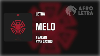 Imagen representando Melo de J Balvin Ft Ryan Castro