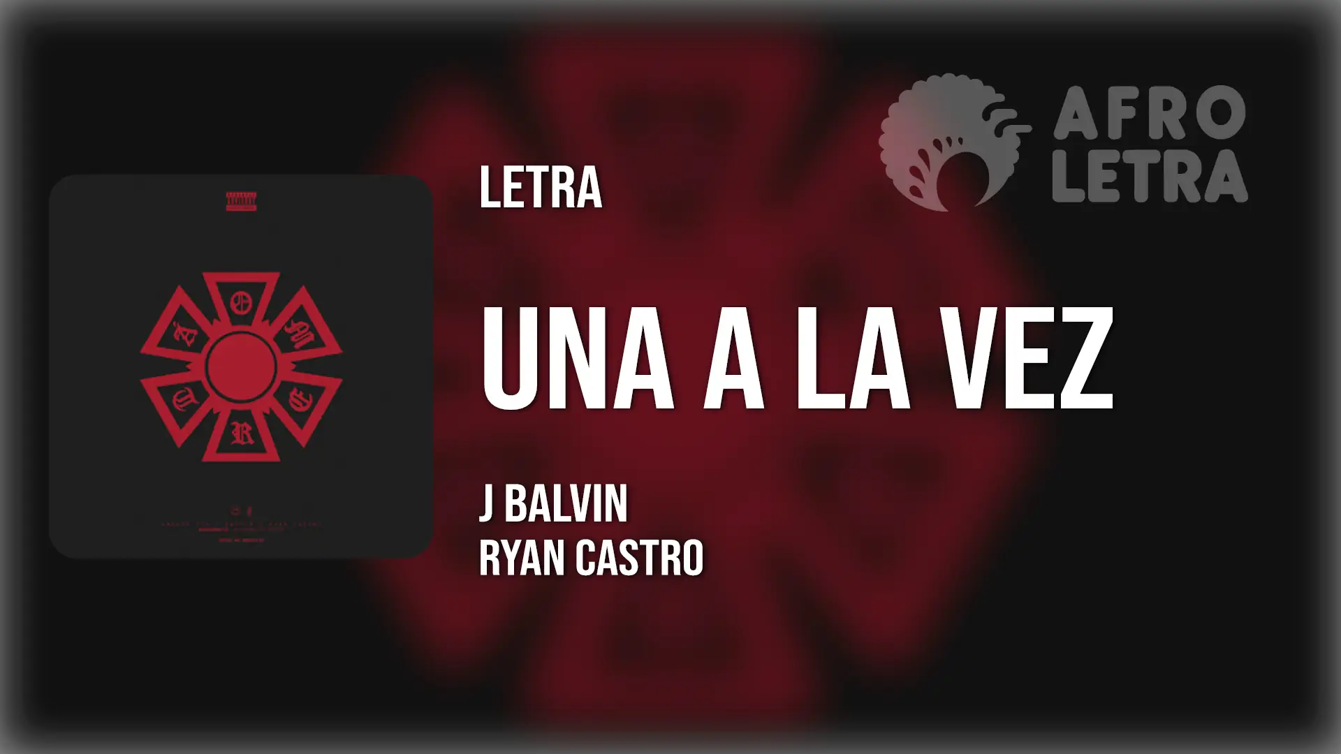 Una a la Vez de J Balvin Ft Ryan Castro