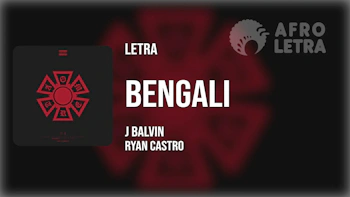 Imagen representando Bengalí de J Balvin Ft Ryan Castro