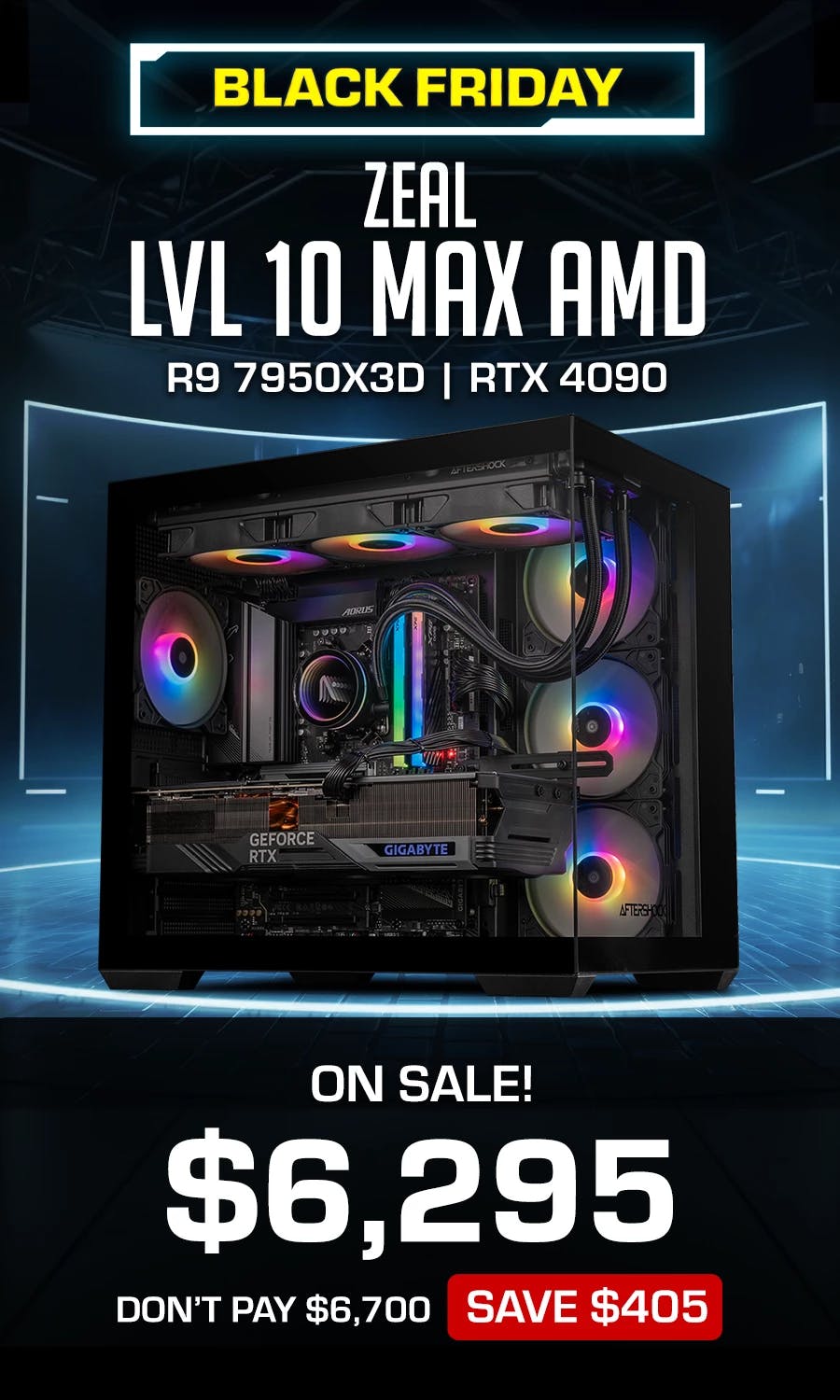 BFCM Sale PC build: Zeal LVL 10 MAX AMD for $6295, saving $405 with AMD 9 7950X3D, Gigabyte RTX 4090 Gaming OC 24GB with 64GB ADATA lancer blade RGB DDR5