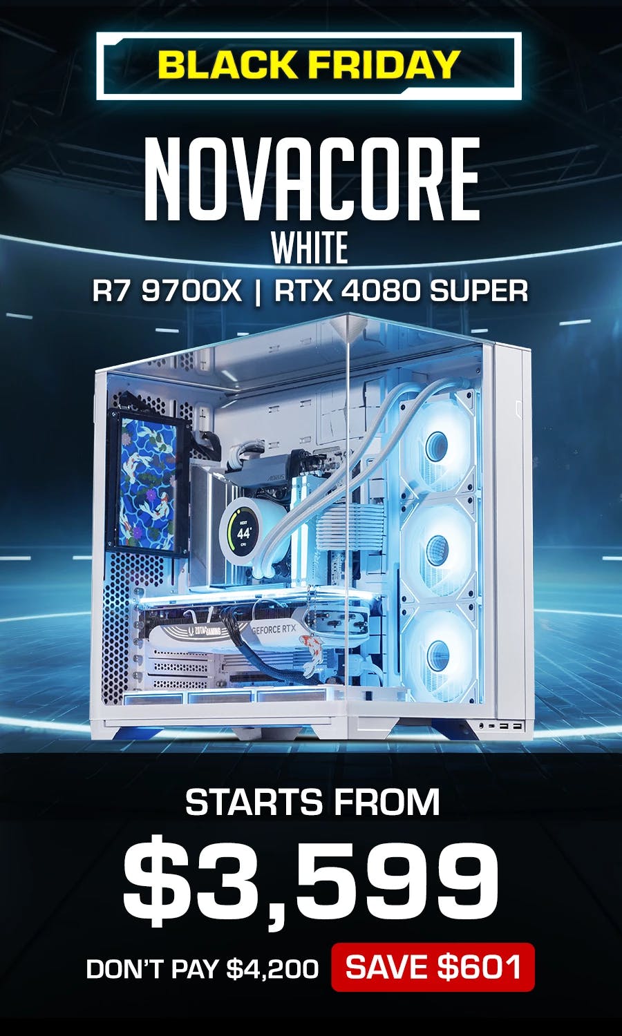 BFCM Sale PC build: Novacore White for $3599, saving $601, with AMD Ryzen 7 9700X, Gigabyte RTX 4080 White and 32GB Kingston Fury Beast White