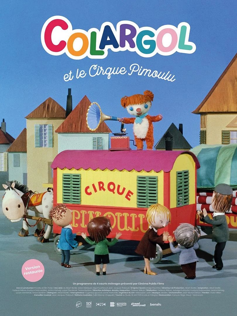 Affiche du film : COLARGOL ET LE CIRQUE PIMOULU