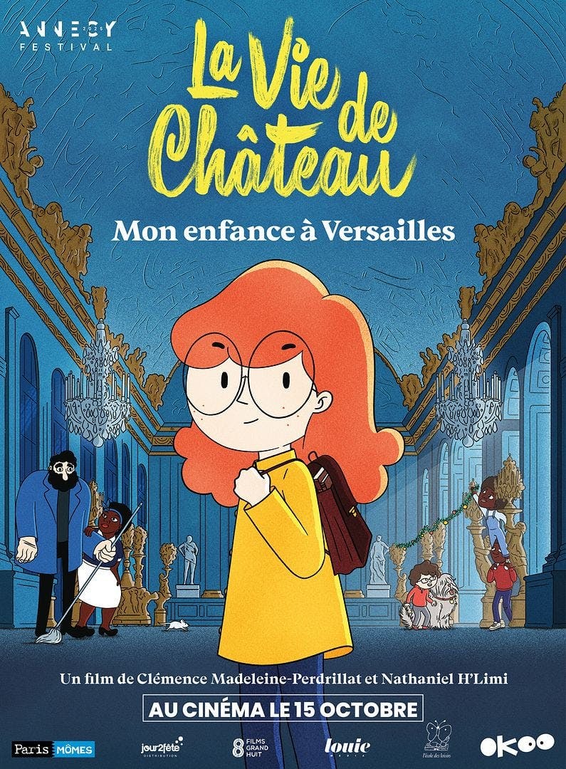 Affiche du film : LA VIE DE CHÂTEAU, MON ENFANCE À VERSAILLES 