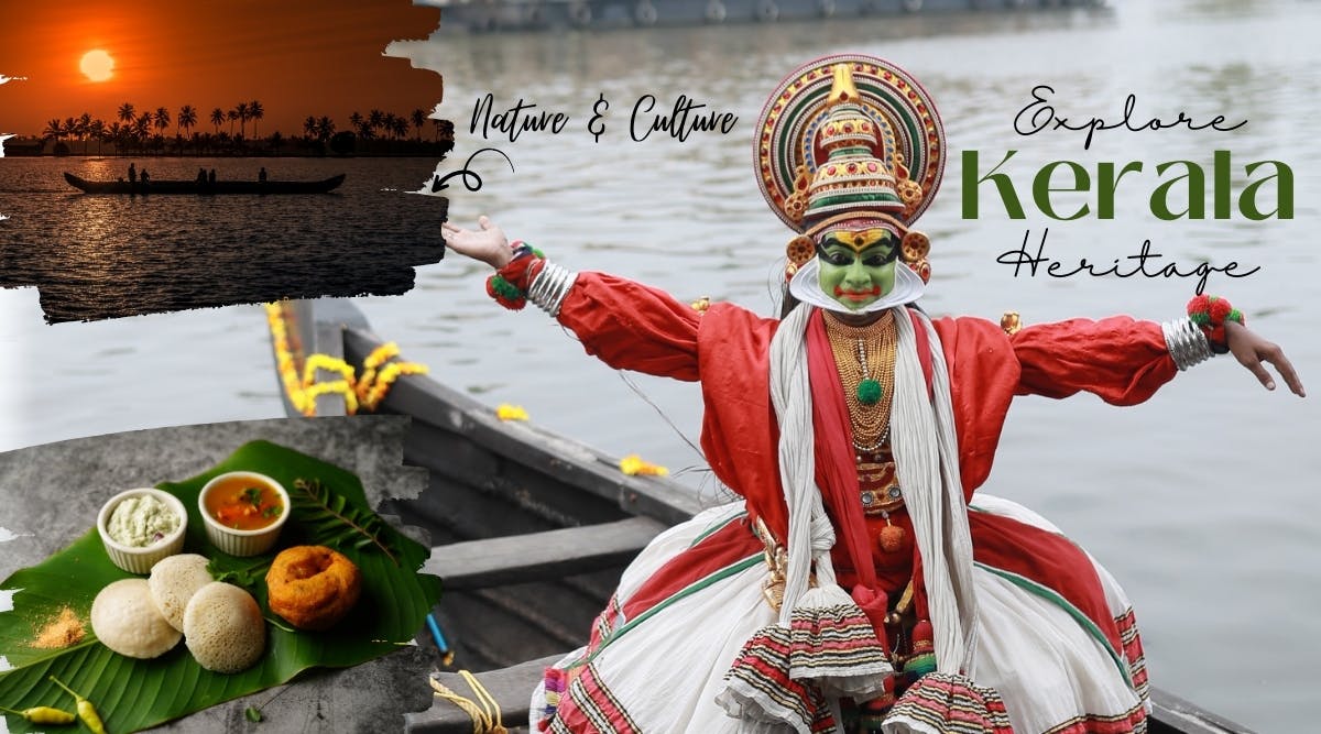 Kerala’s Heritage and Traditions