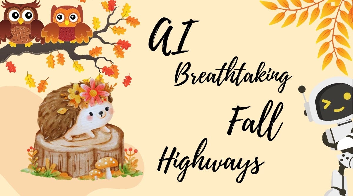 Fall Scenic Highways Planned by AI