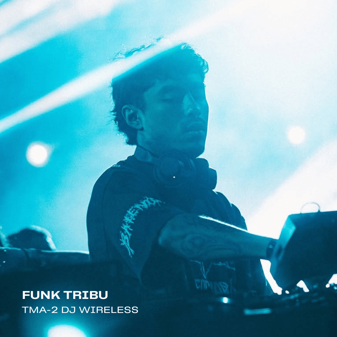 Funk Tribu with TMA-2 DJ Wireless