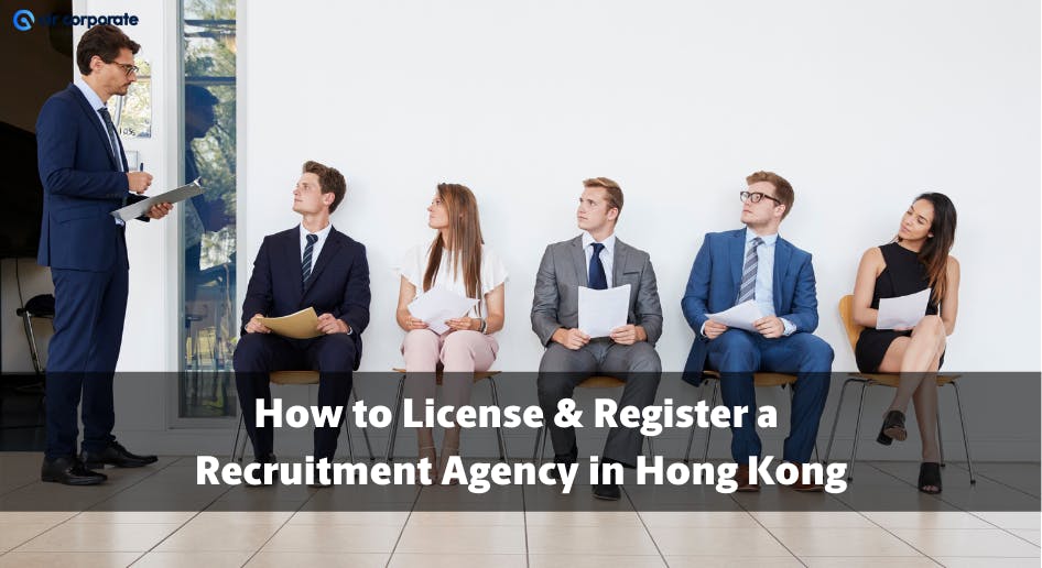 Register a recruitment agency in hong kong