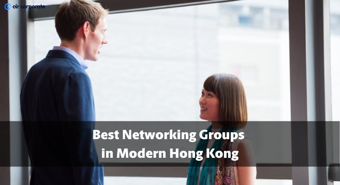 Best networking groups in Hong Kong