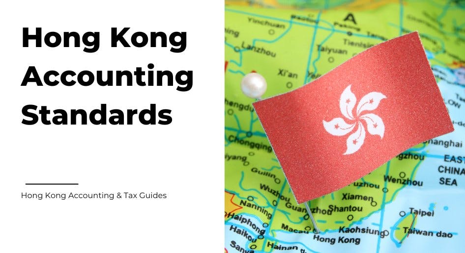 Accounting standards in Hong Kong - What you need to know