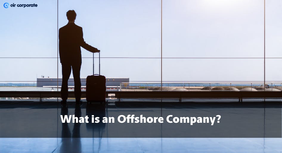 what is an offshore company?

