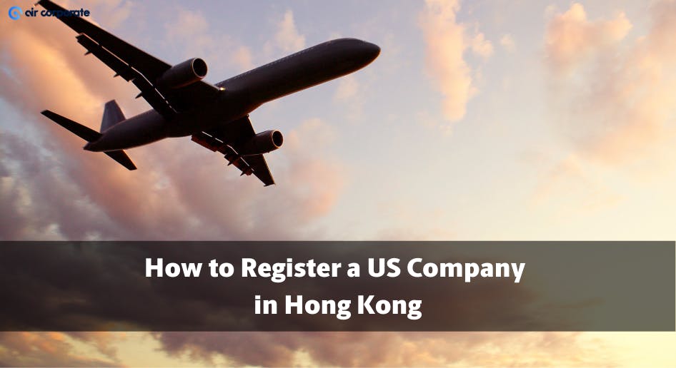 US company registration in Hong kong