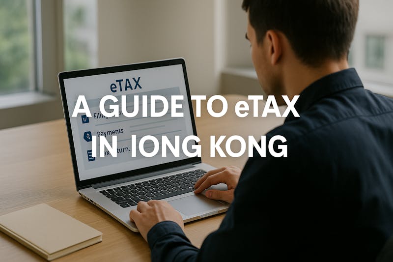 A Guide to eTAX in Hong Kong