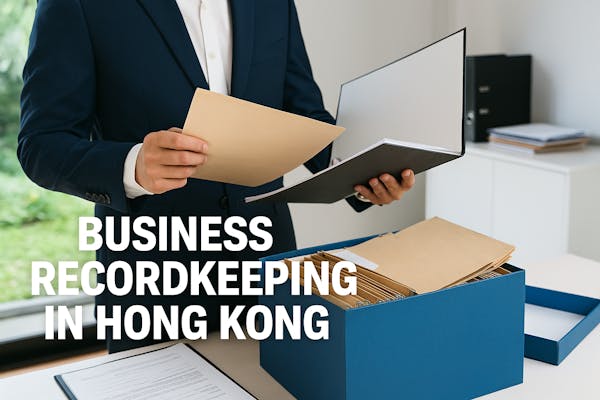 Business Recordkeeping in Hong Kong