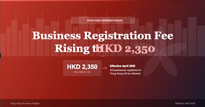 Hong Kong to Raise Business Registration Fee