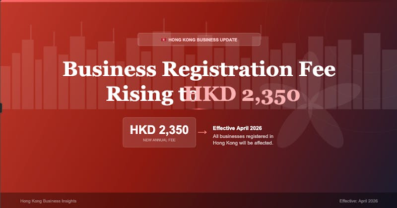 Hong Kong to Raise Business Registration Fee