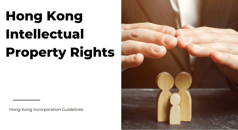 A guide to Hong Kong's intellectual property rights