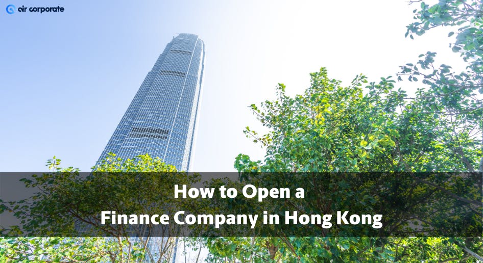 Open Finance Company in Hong Kong
