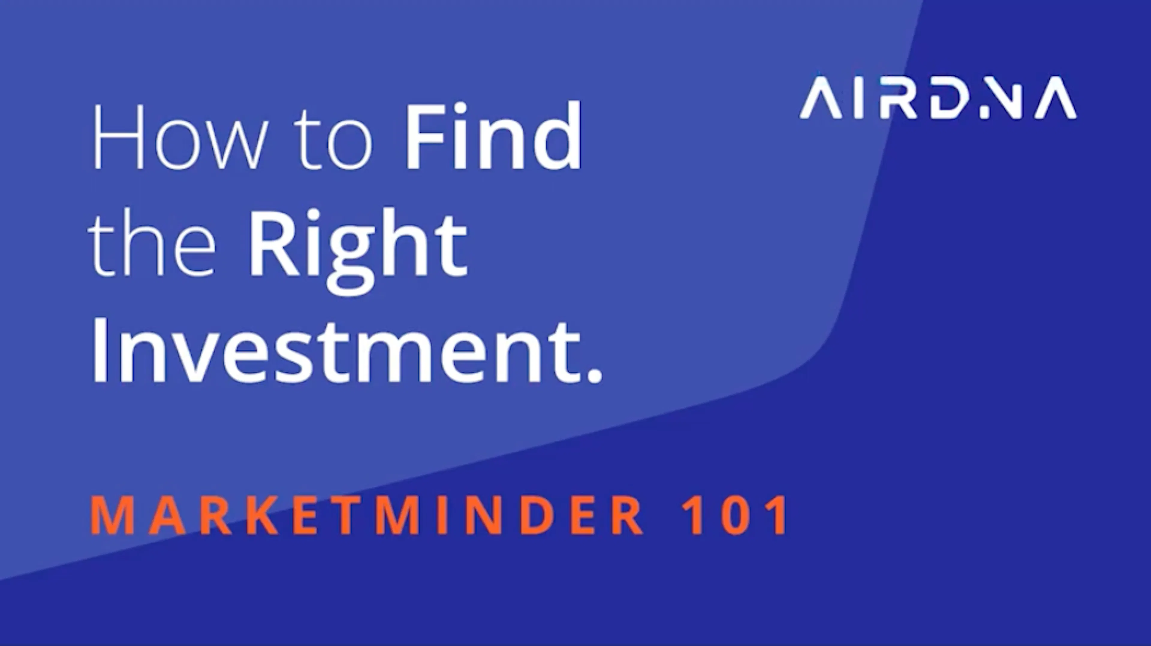 AirDNA's MarketMinder 101 | How to Find the Right Investment