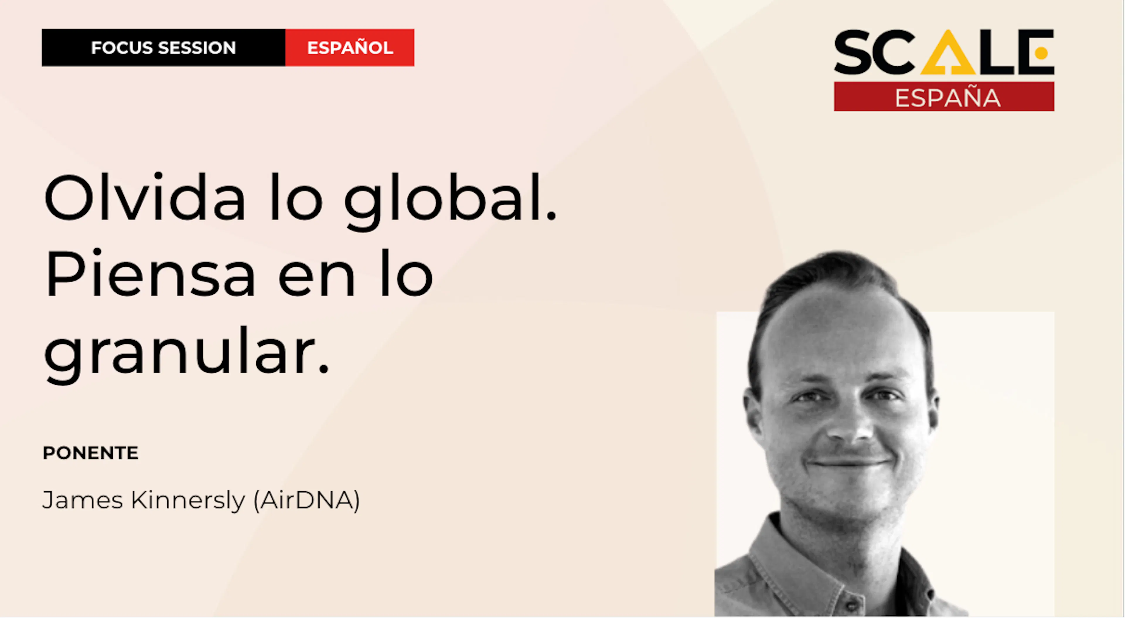 Scale España 2024: Olvida lo global. Piensa en lo granular