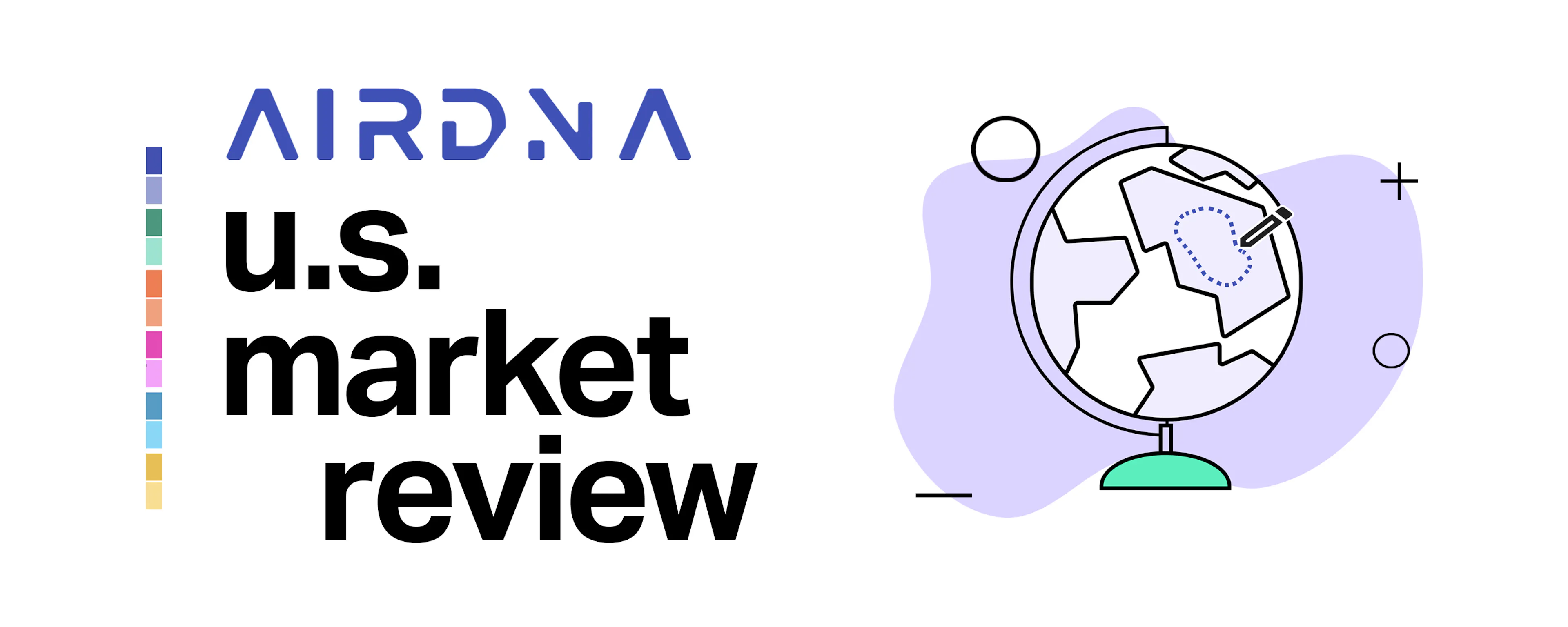U.S. Review May 2025: Summer Signals Strength Despite Slower May Bookings