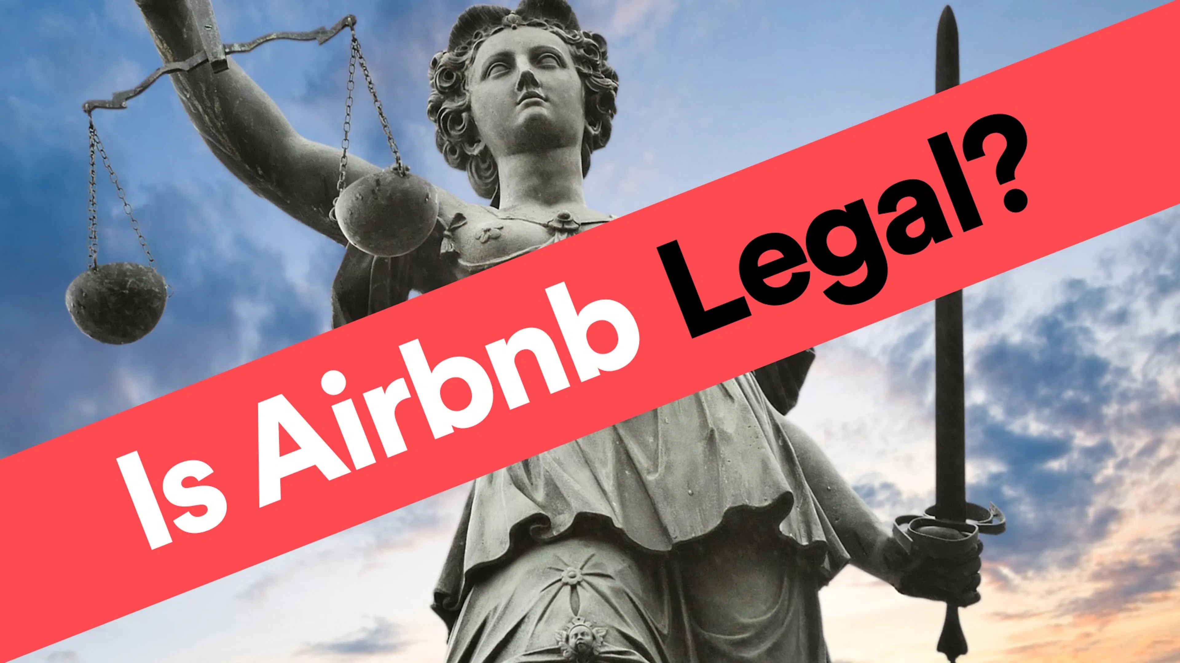 Is Airbnb Legal? The Best and Worst Cities For Short-Term Rentals