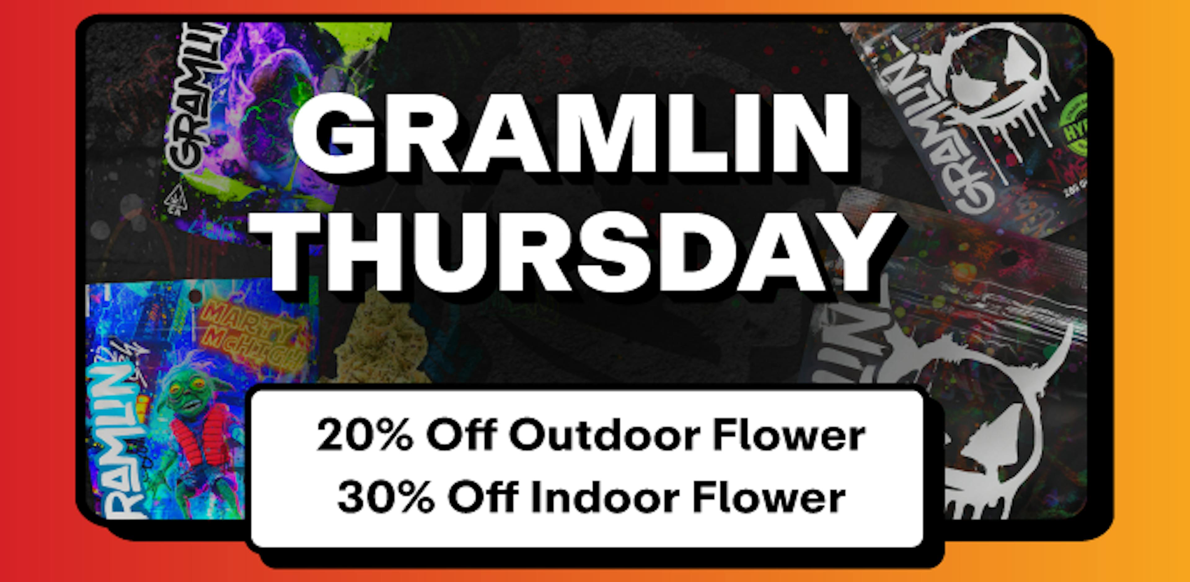 Gramlin - 20% off Outdoor Flower & 30% off Indoor Flower 