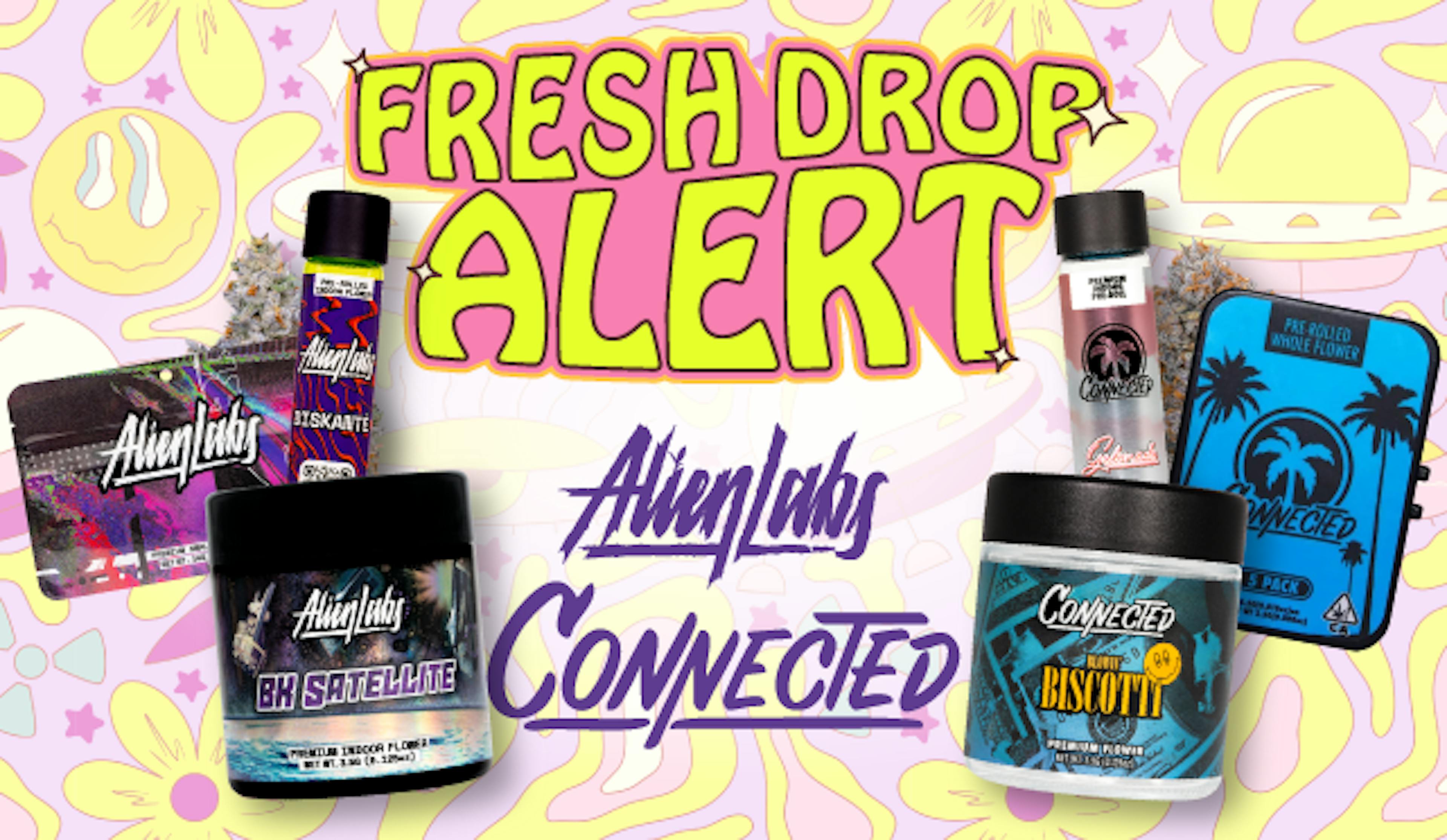 Alien Labs & Connected Fresh Drop