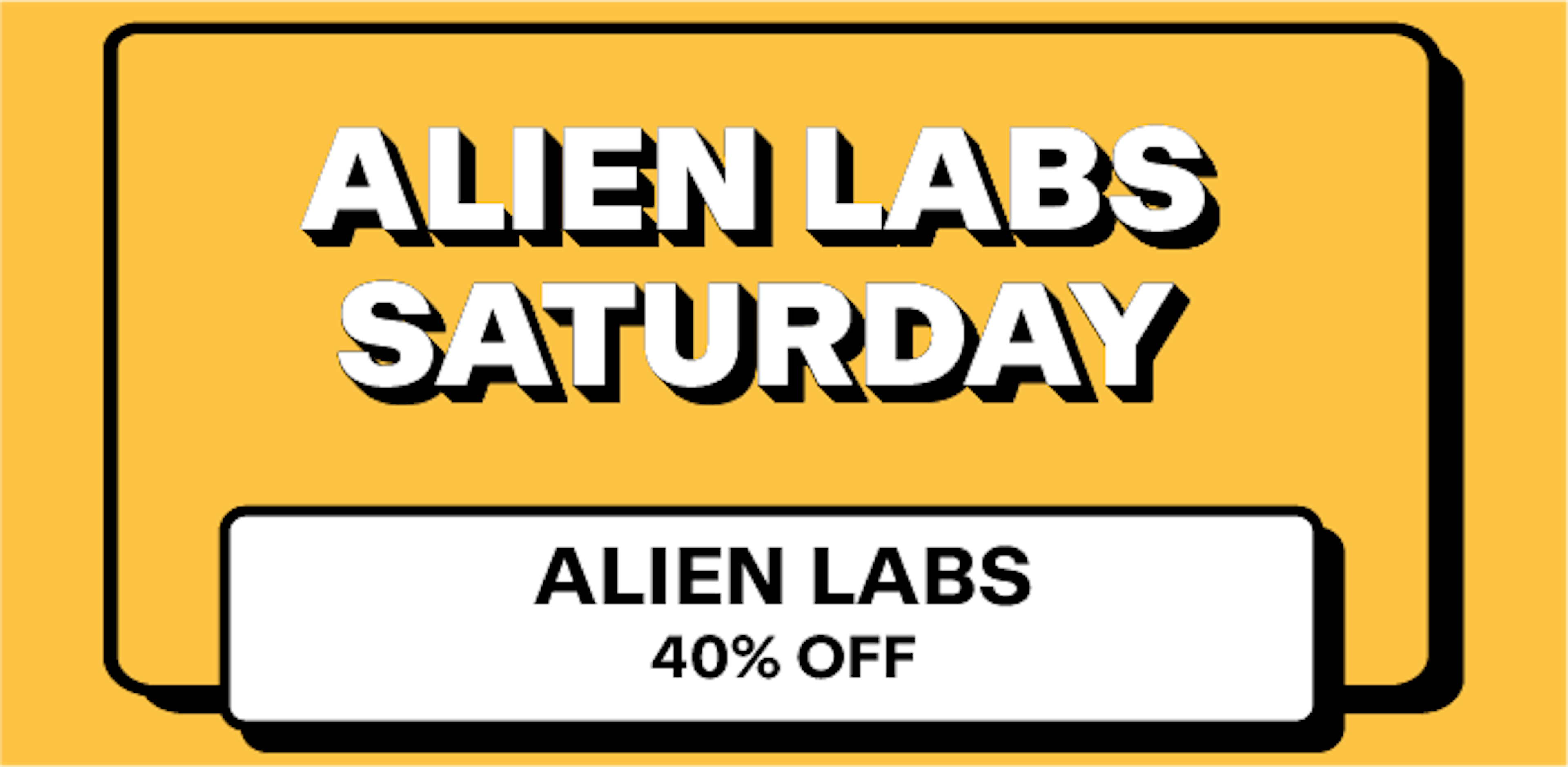 Alien Labs - 40% off All