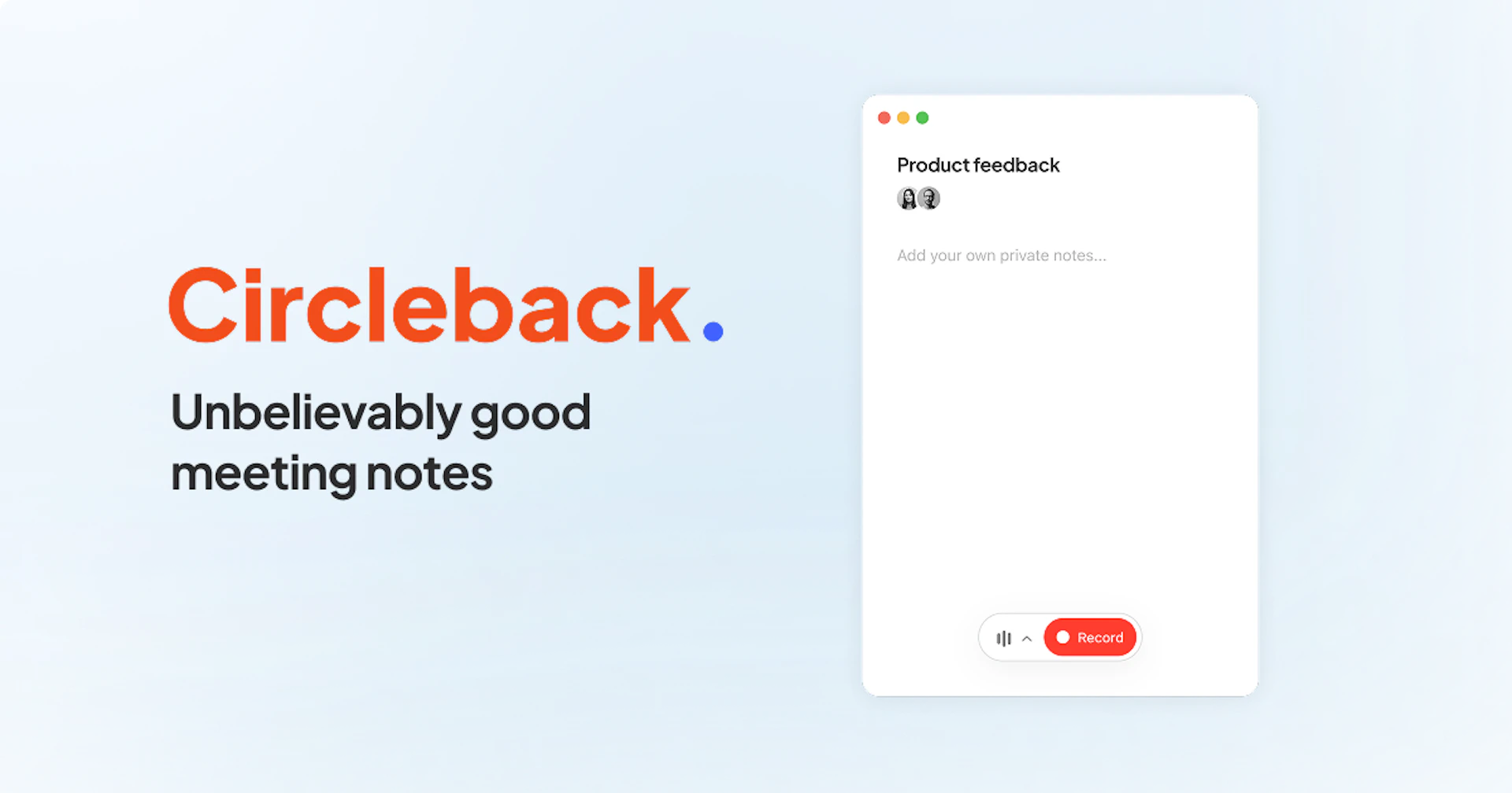 Circleback.ai - AI Tool Features, UI & Interface Overview