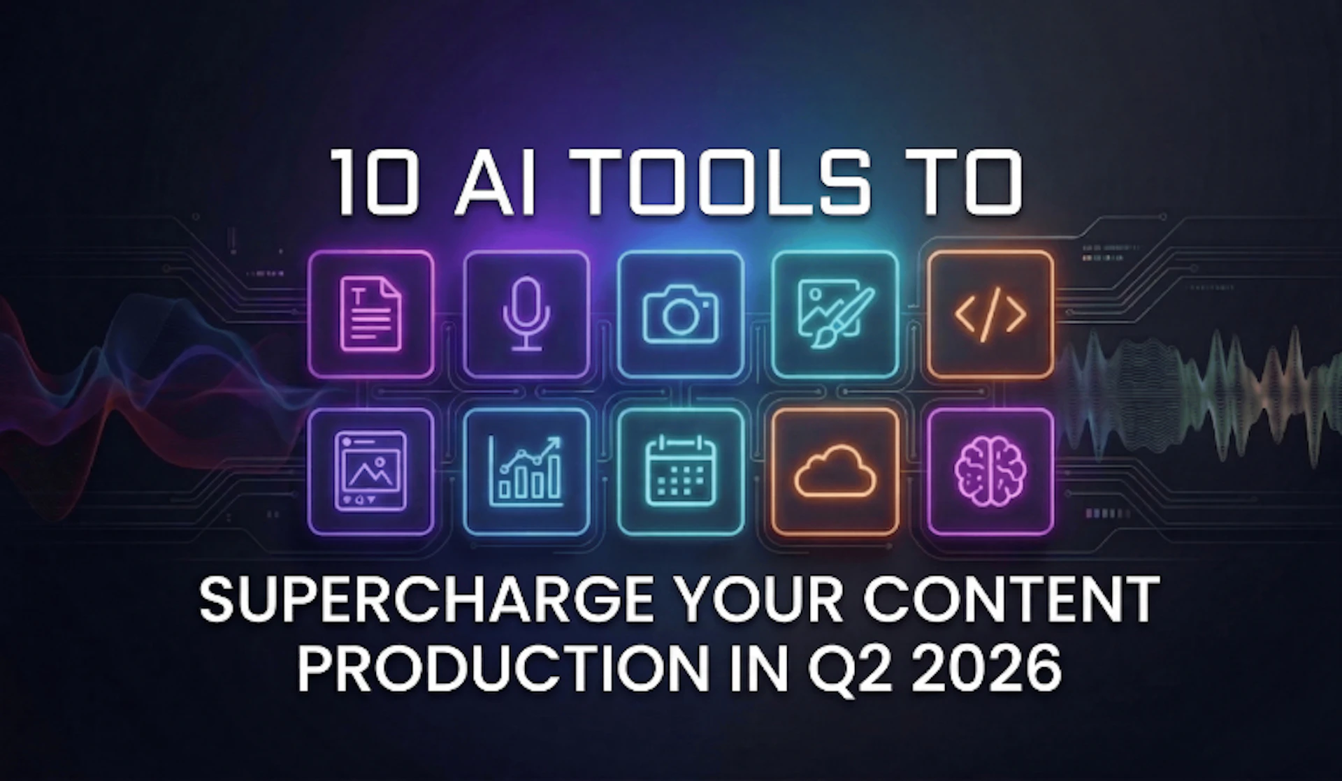 10 Best AI Tools for Content Creators — Exclusive Q2 2026 Discounts