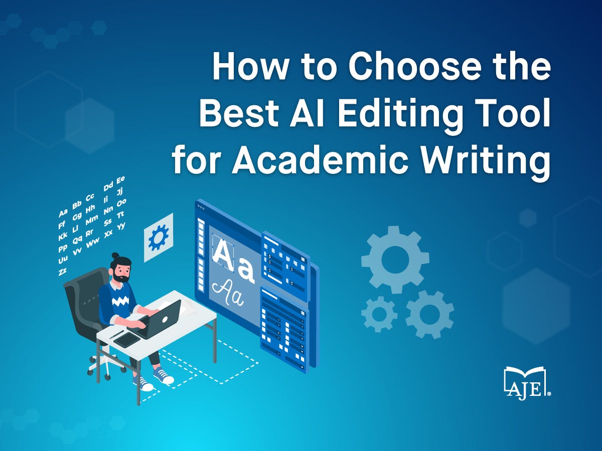 How to Choose the Best AI Editing Tool for Academic Writing