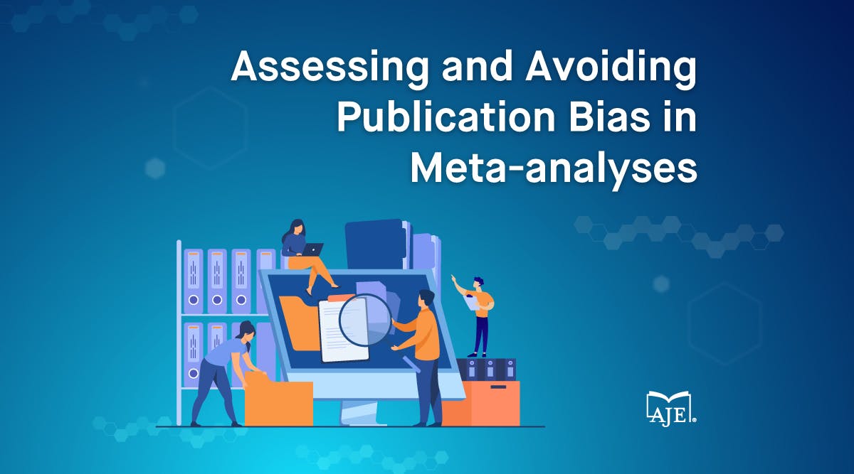 Assessing and Avoiding Publication Bias in Meta-analyses