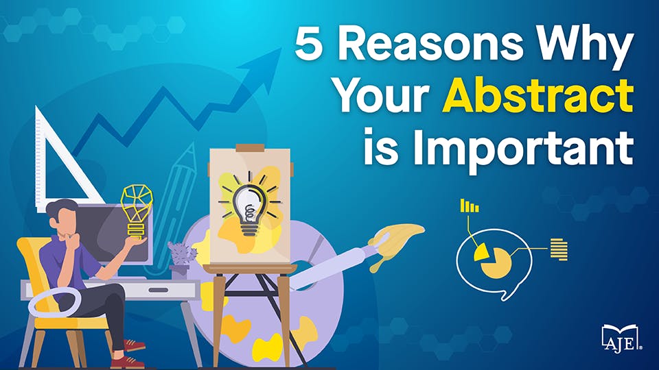 5 Reasons Why Your Abstract is Important