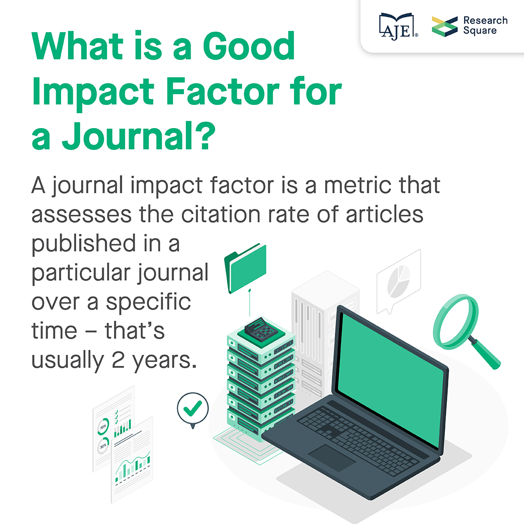 What Is A Good Impact Factor For A Journal? | AJE