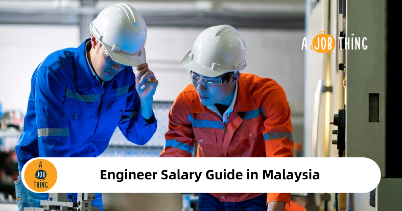 Engineer Salary Guide in Malaysia