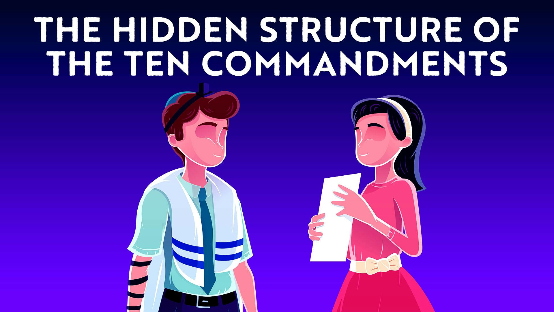 The Hidden Structure of the Ten Commandments