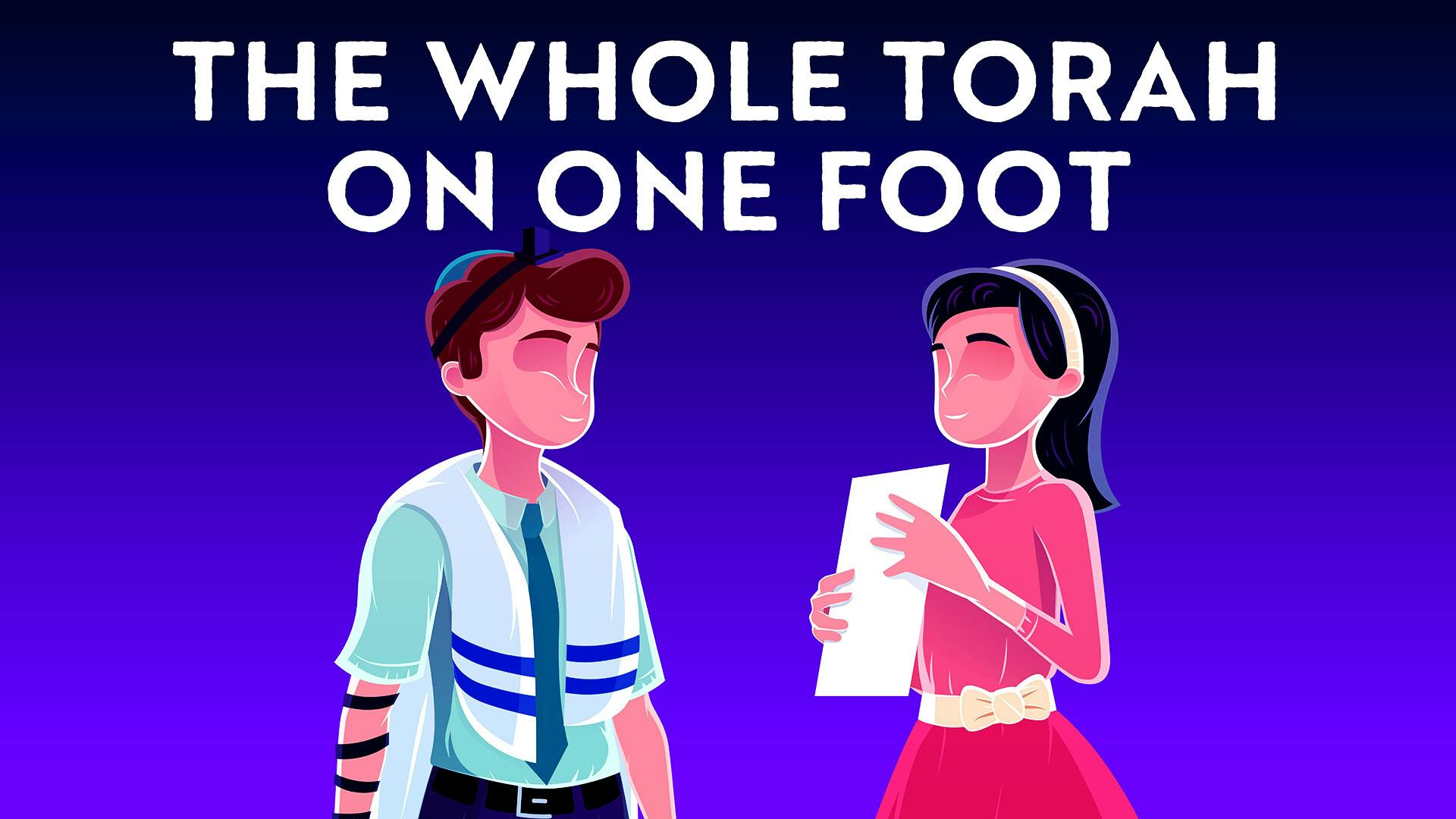 The Whole Torah on One Foot