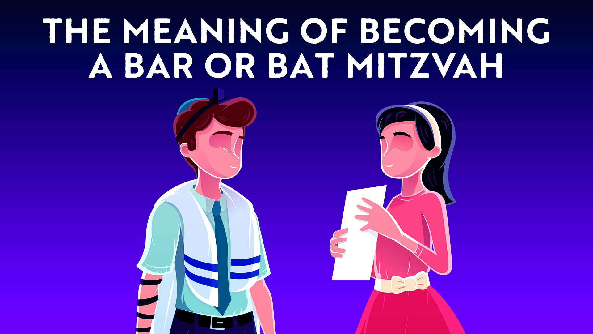 The Meaning of Becoming a Bar or Bat Mitzvah