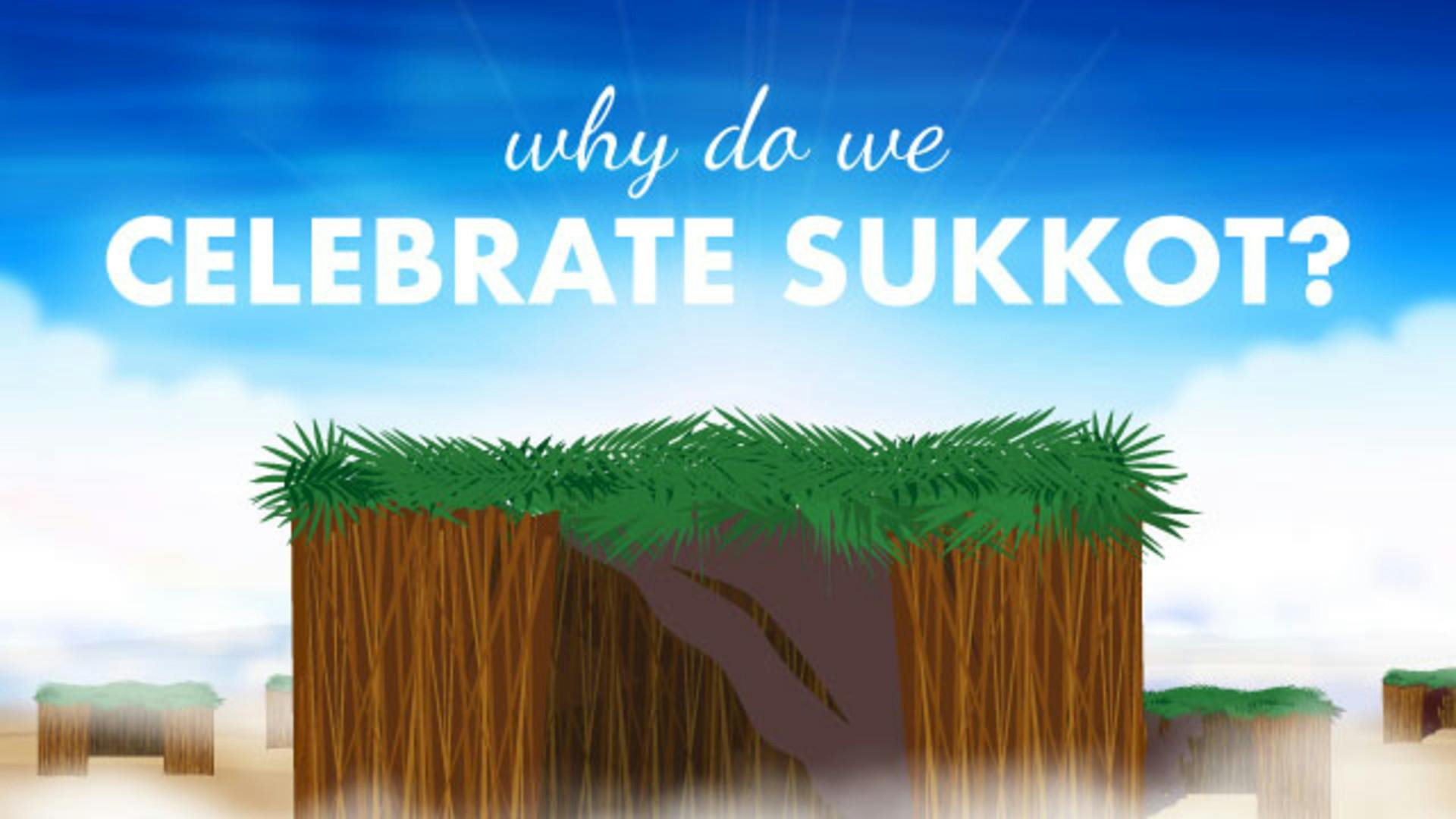 Sukkot Hut Celebration Meaning